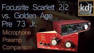 Focusrite Scarlett 2i2 vs Golden Age Pre 73 Jr  Mic Preamp Comparison [upl. by Setiram]