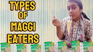 Types of maggi eaters [upl. by Muire]