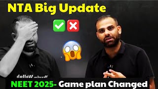 NTA Big UPDATE‼️NEET 2025 Gameplan Changed ⚠️ MR Sir Serious Message neet2025 neet nta [upl. by Ibrahim]