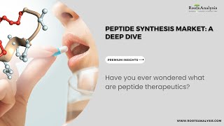 Peptide Synthesis Market A deep Dive [upl. by Avrit]