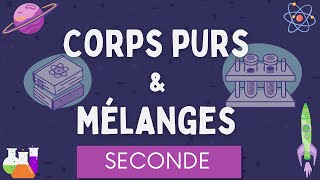 Corps purs amp Mélanges  espèce chimique masse volumique chromatographie  Physique Chimie Seconde [upl. by Pare]