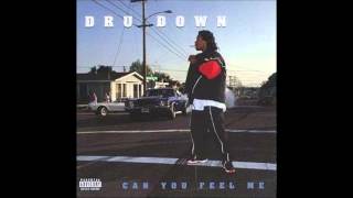 Dru Down Underestimated feat Soopafly [upl. by Niliak]