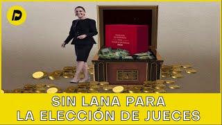 SIN LANA PARA ELECCIÓN DE JUECES [upl. by Adiahs]