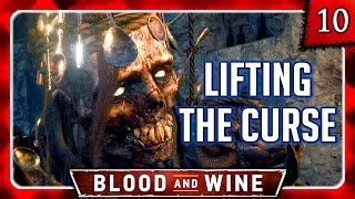 Witcher 3 🌟 BLOOD AND WINE 🌟 Lifting the Curse  The Wight Spoon Collector 10 [upl. by Ahsinnek679]