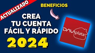 ¿Como CREAR y ACTIVAR cuenta de DAVIPLATA desde la APP Cuales son los BENEFICIOS  2024 [upl. by Ecirehs]