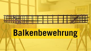 Bewehrung  Balkenbewehrung [upl. by Anelrahc306]