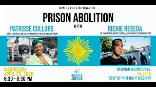 Webinar Wednesdays Prison Abolition with Patrisse Cullors amp Richie Reseda [upl. by Hubsher]