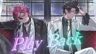 Ren Zotto × Doppio Dropscythe「Play Back」Official Music Video【NIJI ENcounter】 [upl. by Nahgam]