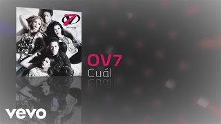 OV7  Cuál Cover Audio [upl. by Animrelliug]