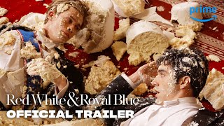 Red White amp Royal Blue  Official Trailer  Prime Video [upl. by Laurinda]