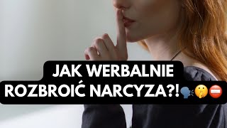 NARCYZ👉JAK WERBALNIE ROZBROIĆ NARCYZA🗣️🤫⛔️ [upl. by Kari]