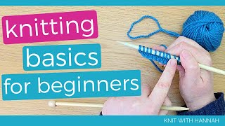 Knitting Basics For Beginners [upl. by Ajax329]