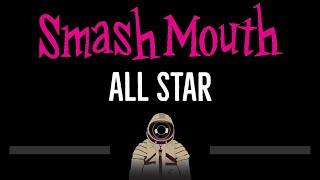 Smash Mouth • All Star CC 🎤 Karaoke Instrumental Lyrics [upl. by Rowley]