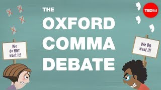 Grammars great divide The Oxford comma  TEDEd [upl. by Isidor226]