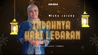 Lagu raya 2024 INDAHNYA HARI LEBARAN  TYKA ZATYKA  OFFICIAL MUSIC VIDEO [upl. by Mansoor]