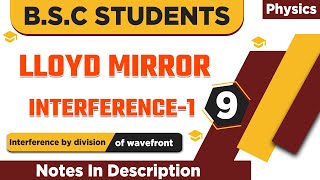 Lloyd Mirror  BSc 2nd year  Interference1 [upl. by Nomal]