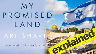 My Promised Land by ARI SHAVIT EXPLAINED  Audiobook Academy [upl. by Eelanna482]