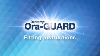 OraGUARD Fitting Instructions [upl. by Eeresid]