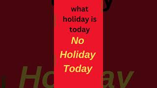 what holiday is today 📅 Calendar 365 📅 [upl. by Terrell]