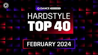 Qdance Presents The Hardstyle Top 40  February 2024 [upl. by Amr466]