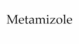 How to Pronounce Metamizole [upl. by Bushore]