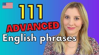 111 advanced English phrases and idioms [upl. by Close555]