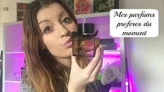 MES PARFUMS PREFERES DU MOMENT [upl. by Suoirtemed]