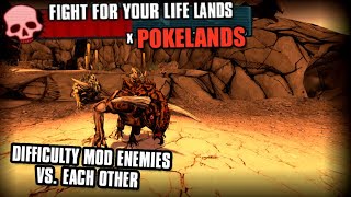 Pitting Hard Mod Enemies Against Each Other  FFYL x Pokelands [upl. by Filide]