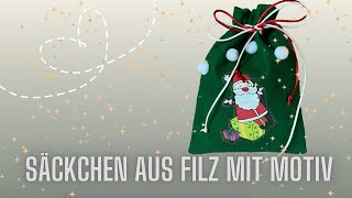 Weihnachtssäckchen aus Filz mit Motiv nähen Nikolaussäckchen nähen [upl. by Ancalin]