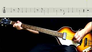 Bass TAB  Any Time At All  The Beatles [upl. by Anoynek]