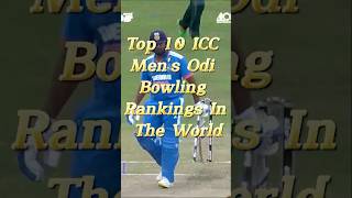 toponeonly top 10 ICC men ODI bowling rankings in the world subscribe my channel cricketshort [upl. by Nnainot]