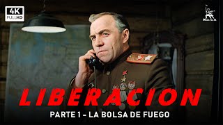 Liberación parte 1 La Bolsa de Fuego  PELÍCULA BÉLICA  Subtitulos en Español [upl. by Arhaz298]