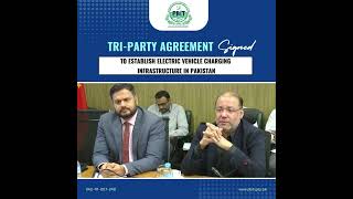 TRI PARTY Signed Agreement To Establish Electric Vehicle Charging Infrastructure In Pakistan [upl. by Eiznikam]