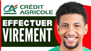 Comment Effectuer Un Virement Bancaire Credit Agricole  2024 [upl. by Nerot100]