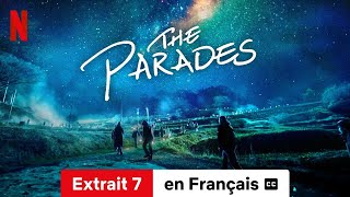 The Parades Extrait 7 soustitré  BandeAnnonce en Français  Netflix [upl. by Mcevoy]