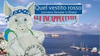 Gli Incappucciati  Quel vestito rosso ovvero Lievate o lines  Video Ufficiale [upl. by Oiretule]