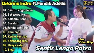 Difarina Indra Full Album Terbaru  Sentir Lengo Potro  Adella Music Dangdut Koplo 2024  Sigar [upl. by Enilreug]