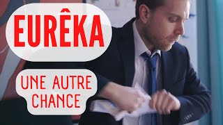 Eurêka  quotUne Autre Chancequot 💪 Slam Français [upl. by Sadnak]