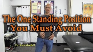 The One Standing Position You Must Avoid  Dr Mandell [upl. by Sweeney]