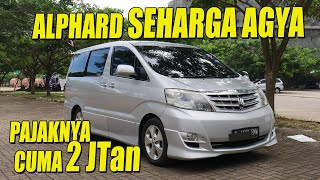 ALPHARD GEN 1 PAJAKNYA MURAH HARGANYA CUMA 100 JUTAAN [upl. by Ecnar380]