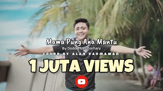 Mama Pung Ana Mantu cover Alan Darmawan [upl. by Chenay779]