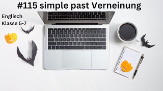 Simple past  Verneinung Homeschooling Onlineunterricht Englisch Klasse 57 [upl. by Noseyt426]