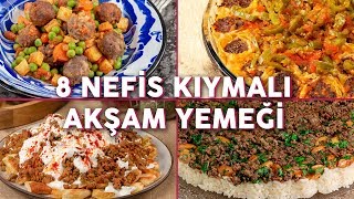 Kıymayı Buzluktan Çıkarttıracak 8 Nefis Kıymalı Akşam Yemeği Tarifi  Yemek Tarifleri [upl. by Cire501]