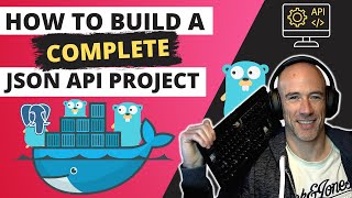 How To Build A Complete JSON API In Golang JWT Postgres and Docker Part 1 [upl. by Yema]