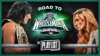 Rhea Ripley vs Becky Lynch – Road to WrestleMania XL WWE Playlist [upl. by Asilet]