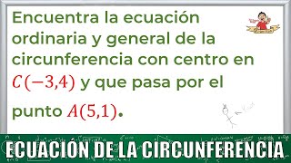 33 Ecuación de la circunferencia dado su centro y un punto por el que pasa [upl. by Allard367]