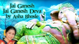 Jai Ganesh Jai Ganesh Deva  Asha Bhosle  Ganesh Aarti  Ganesh Bhakti Song  Ganesh Chaturthi 2024 [upl. by Athalia]