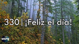 HA62  Himno 330  ¡Feliz el día [upl. by Chet846]