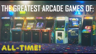 The 20 Greatest Arcade Games Of AllTime [upl. by Orlena]