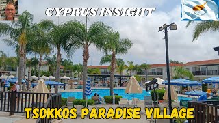 Tsokkos Paradise Village Ayia Napa Cyprus  2024 Tour Around [upl. by Osber]